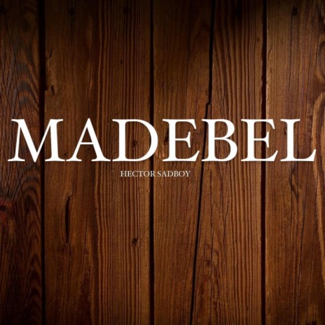 Madebel | Boomplay Music