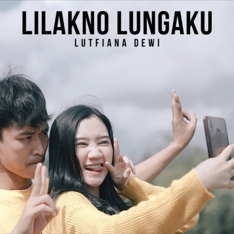 Lilakno Lungaku | Boomplay Music