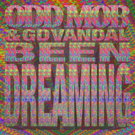 Been Dreaming ft. GD Vandal | Boomplay Music