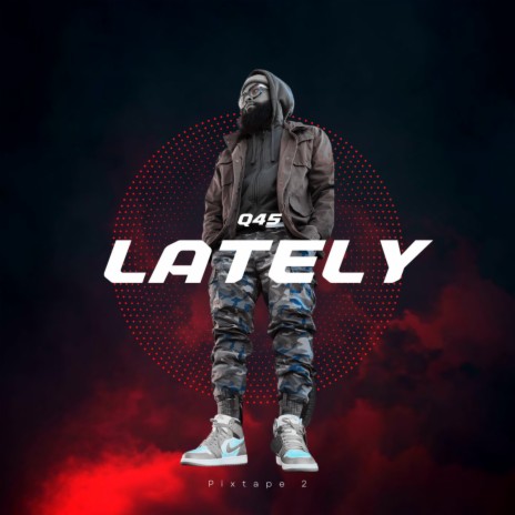 Lately | Boomplay Music