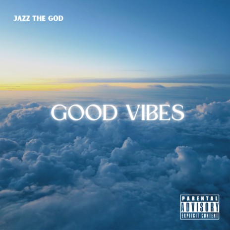 Good Vibes | Boomplay Music