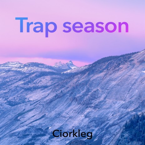 Trap Season | Boomplay Music