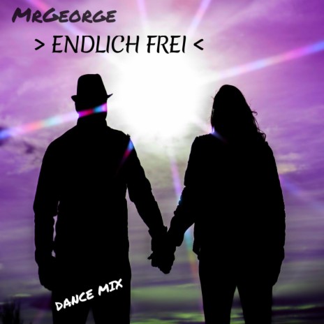 Endlich frei (Dance Mix) | Boomplay Music