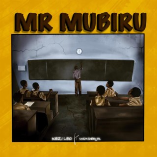 Mr Mubiru (feat. Wonder Jr)