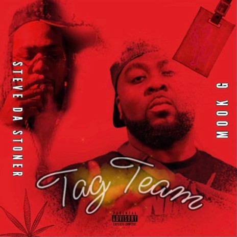 Tag Team ft. SteveDaStoner | Boomplay Music