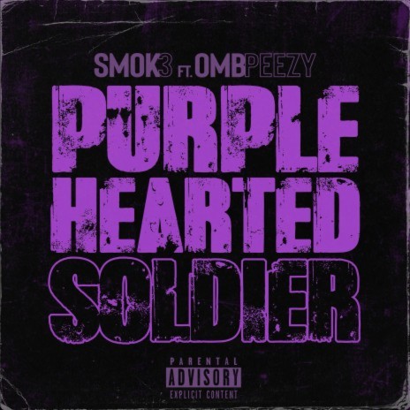 Purple Hearted Soldier ft. OMB Peezy | Boomplay Music