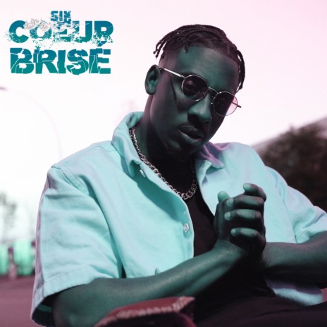 Coeur Brisé | Boomplay Music