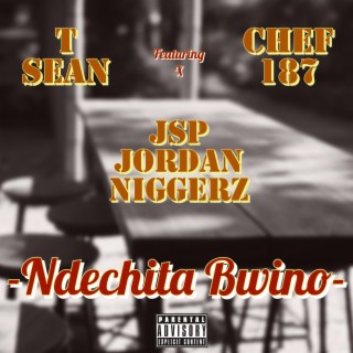 Ndechita Bwino (feat. Chef 187)