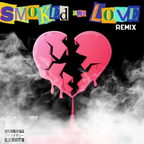 Smoked and love (remix) ft. D.E.J96 | Boomplay Music