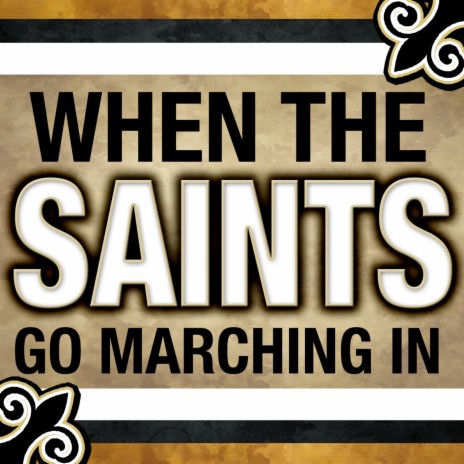 When The Saints Go Marching In | Boomplay Music