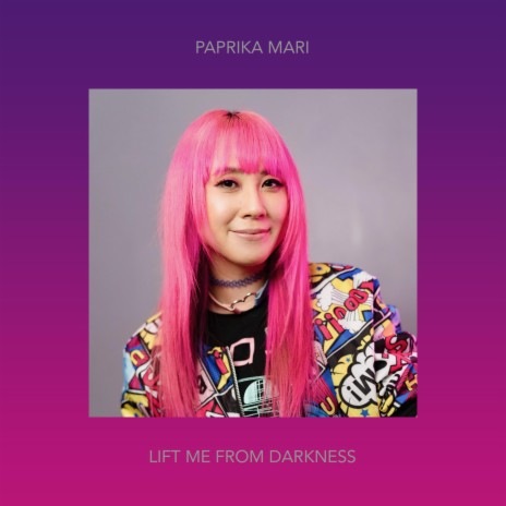 Lift Me From Darkness ft. Paprika Mari | Boomplay Music