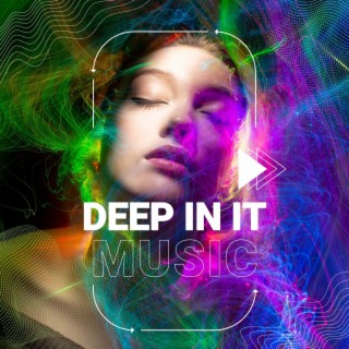 Deep in it BEATS