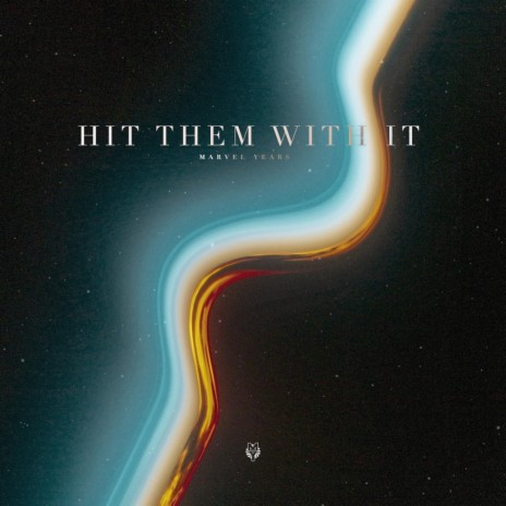 Hit Them with It | Boomplay Music