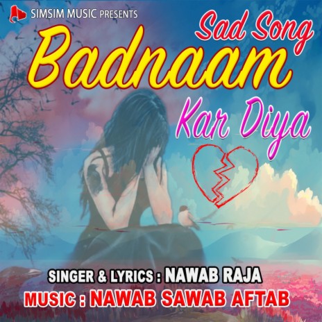 badanam kar diya | Boomplay Music