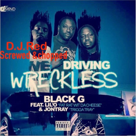 Driving Wreckless Screwed & Chopped | Boomplay Music