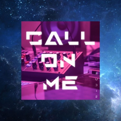 Call On Me (Extended Mix) | Boomplay Music