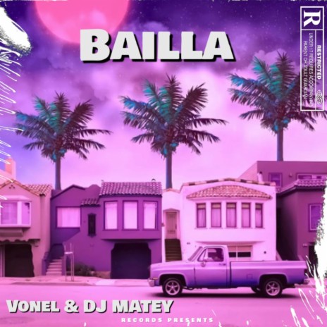 BAILLA ft. Vonel | Boomplay Music