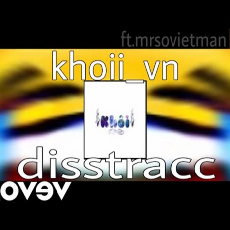 Khoii_vn disstrack ft. MrSovietMan | Boomplay Music