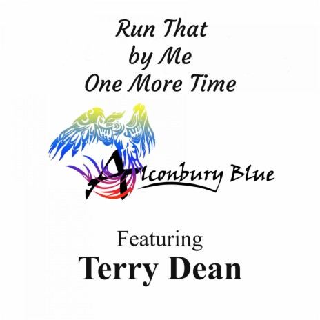 Run That by Me, One More Time (Remix) ft. Terry Dean | Boomplay Music