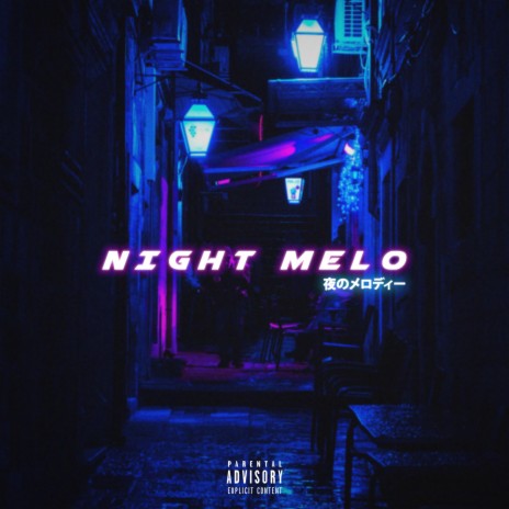 Night Mélo | Boomplay Music