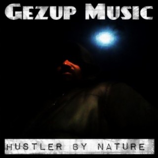 Hustler By Nature