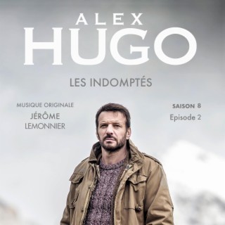 Alex Hugo, Les indomptés (Original TV Soundtrack)