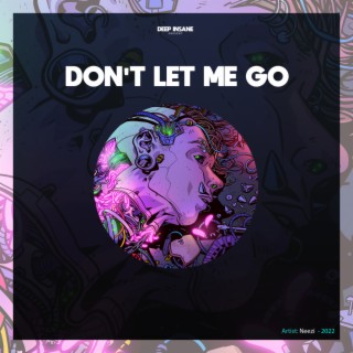 Don't Let Me Go