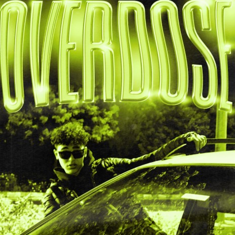 OVERDOSE | Boomplay Music