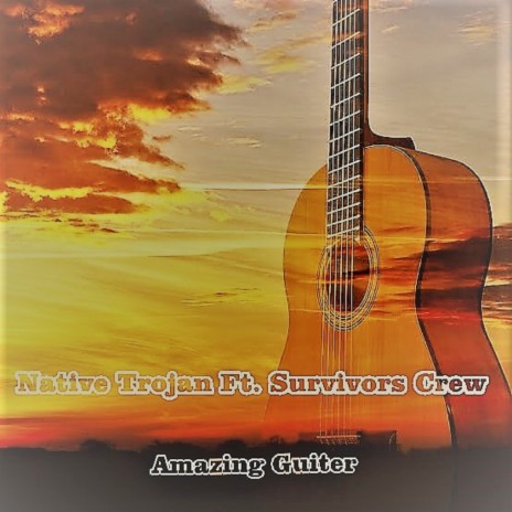 Amazing Guitar ft. Survivors Crew | Boomplay Music
