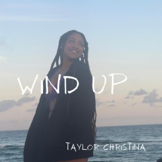 Wind Up lyrics | Boomplay Music