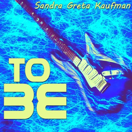 To Be | Boomplay Music