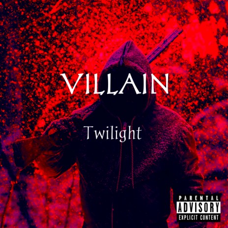 Villain | Boomplay Music