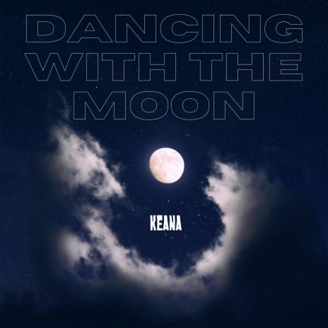 Dancing With The Moon | Boomplay Music