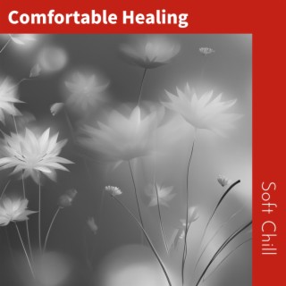 Comfortable Healing