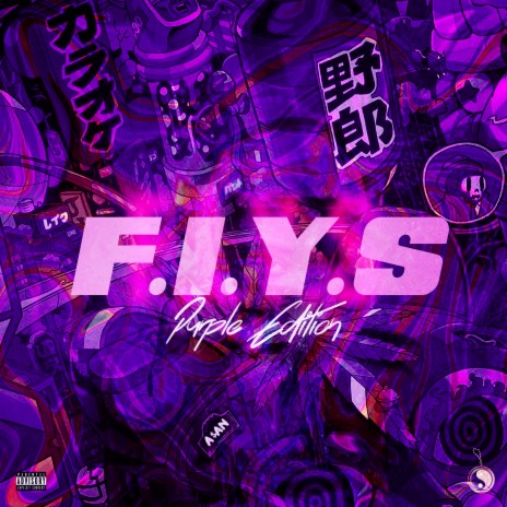 F.I.Y.S (Purple Edition) | Boomplay Music