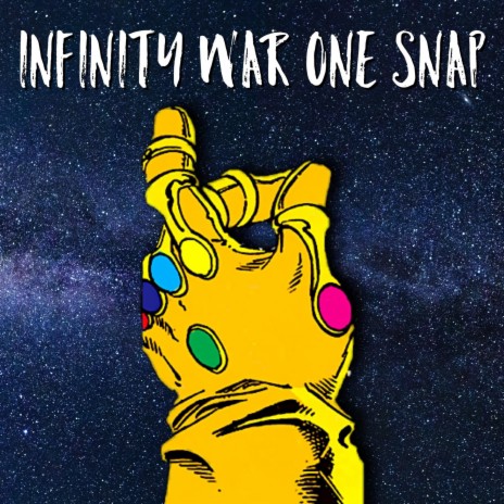 Infinity War (One Snap) | Boomplay Music