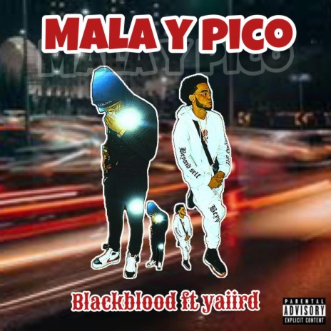 MALA Y PICO (El Yaii & tyfferd Remix) ft. El Yaii & tyfferd | Boomplay Music