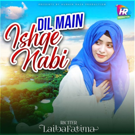 Dil Main Ishq E Nabi | Boomplay Music