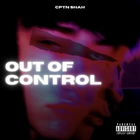 out of control | Boomplay Music