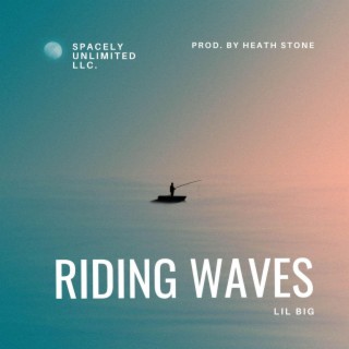 Riding Waves lyrics | Boomplay Music