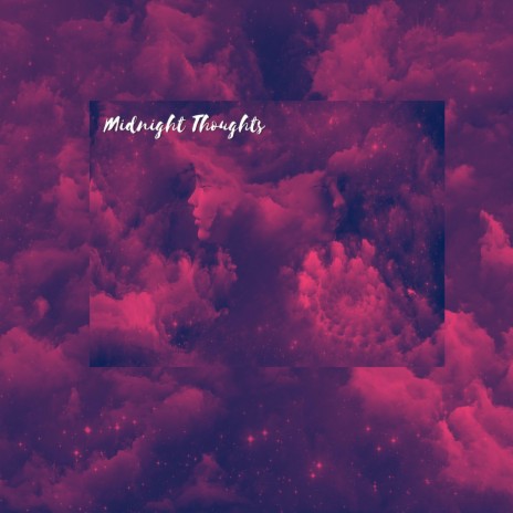 Midnight Thoughts | Boomplay Music