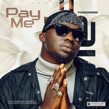Pay me (Official Single) | Boomplay Music
