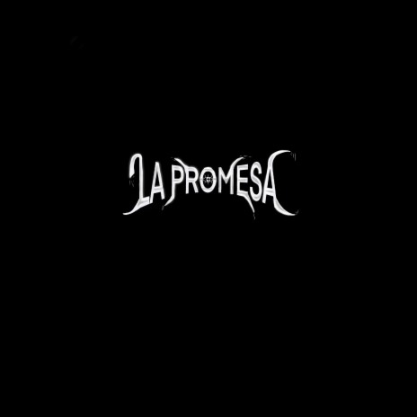 La Promesa | Boomplay Music