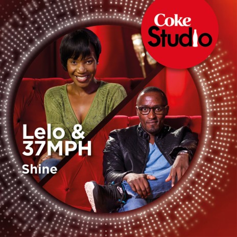 Shine (Coke Studio South Africa: Season 1) ft. 37MPH | Boomplay Music