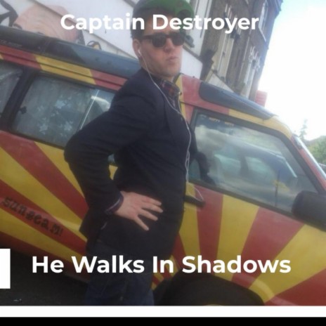 He Walks In Shadows | Boomplay Music