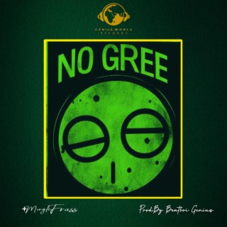 No Gree lyrics | Boomplay Music