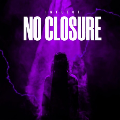No Closure | Boomplay Music