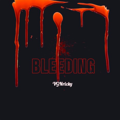 BLEEDING | Boomplay Music