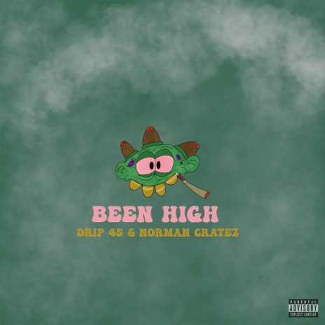 Been High ft. Norman Cratez | Boomplay Music