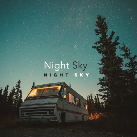 Night Sky | Boomplay Music